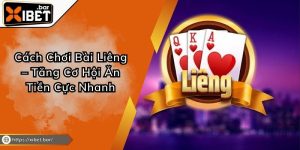 Cách Chơi Bài Liêng – Tăng Cơ Hội Ăn Tiền Cực Nhanh